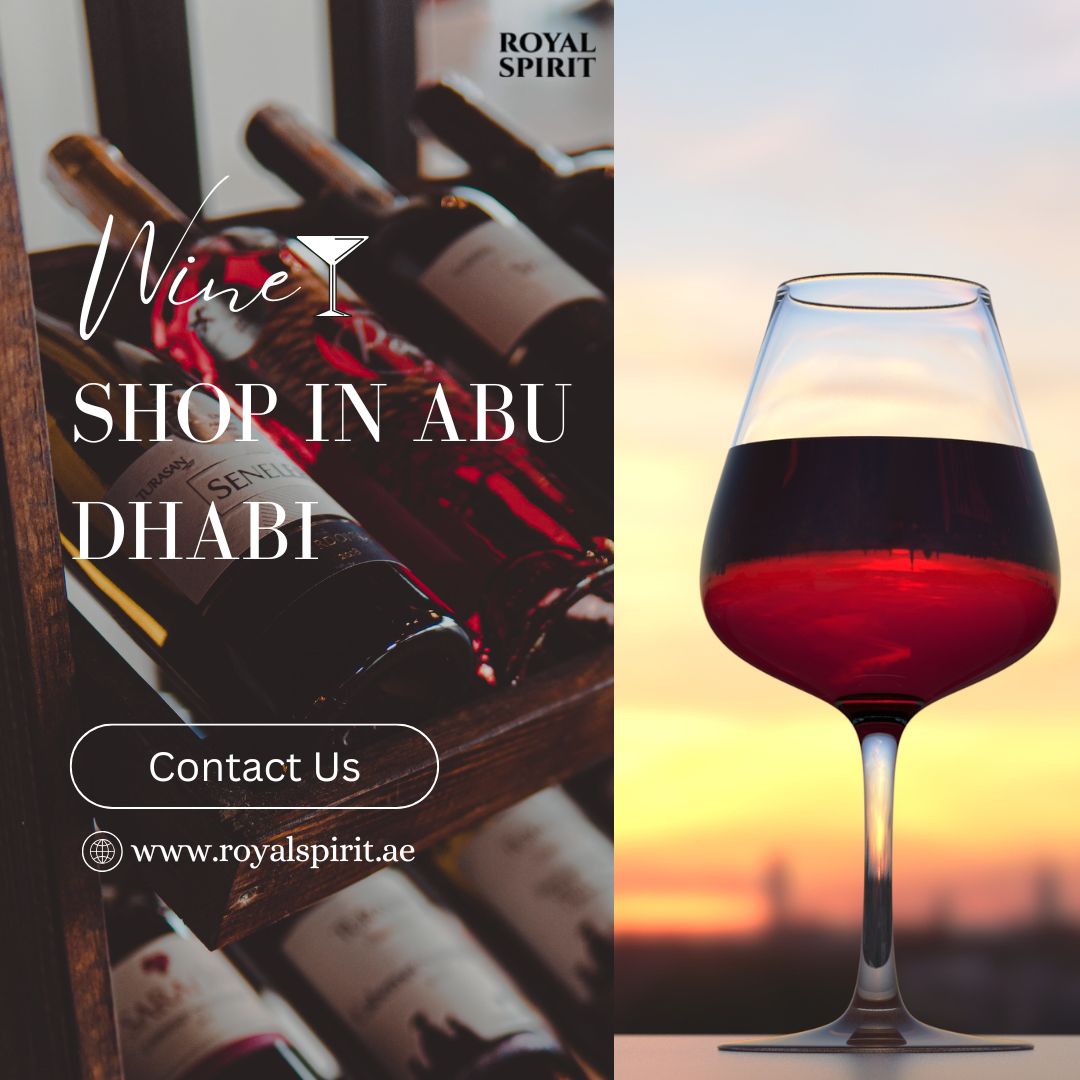 Inside the Best Wine Shop in Abu Dhabi: What Every Wine Lover Needs to Know