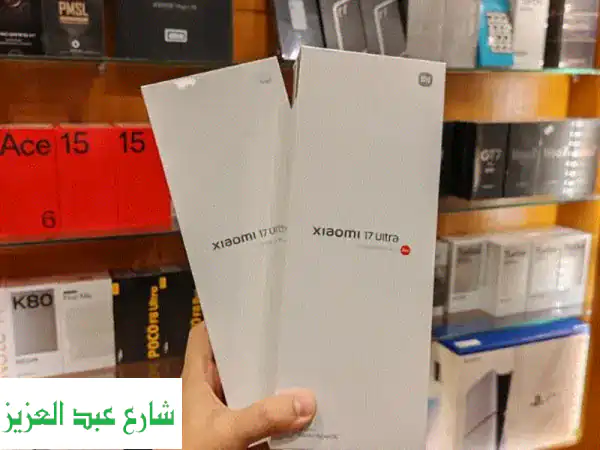 امتلك الأسطورة: Xiaomi 17 Ultra الجديد – أحدث هواتف...